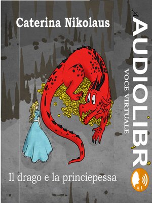 cover image of Il drago e la principessa